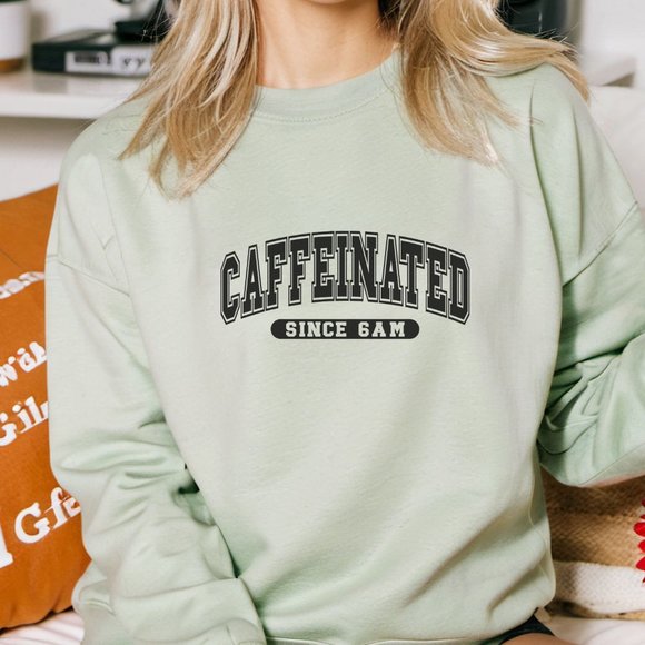 Caffeinated Since 6 AM Pink Long Sleeve Crewneck Unisex Sweatshirt - Picture 5 of 8